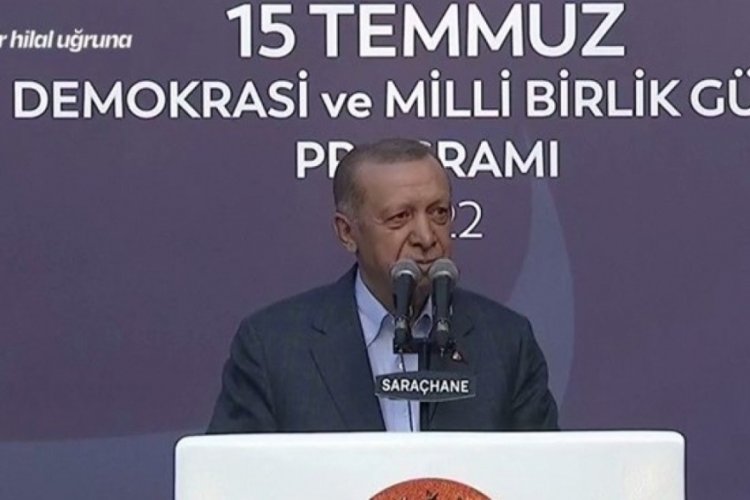 Cumhurbaşkanı Erdoğan: Milletimiz 15 Temmuz'da darbe girişimini akamete uğrattı