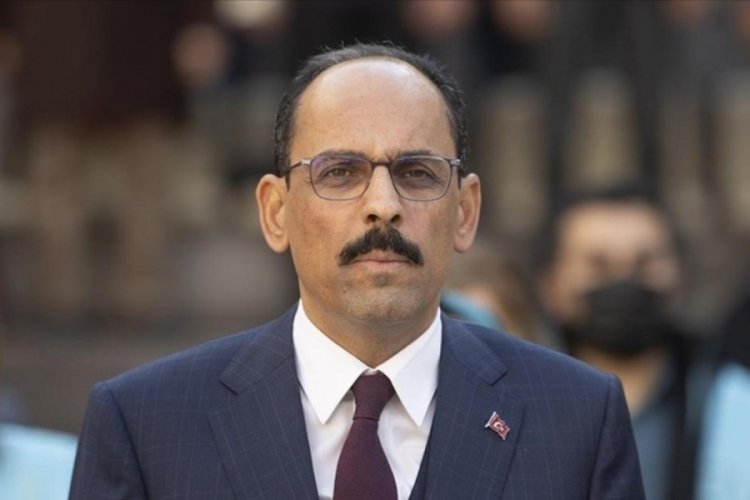 Kalın: Suriye'ye harekat her an yapılabilir
