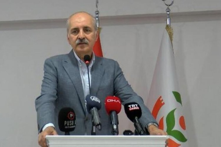 Numan Kurtulmuş: T&uuml;rkiye'nin k&uuml;resel akt&ouml;r olduğunun ispatıdır