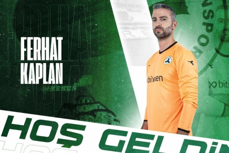 Giresunspor Ferhat Kaplan ile anlaştı