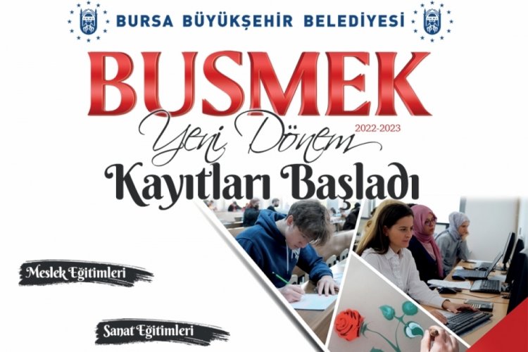 BUSMEK'TE yeni eğitim d&ouml;nemi &ouml;n kayıtları başladı