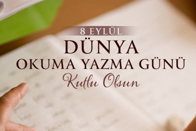 D&uuml;nya okuma yazma g&uuml;n&uuml; nedir? D&uuml;nya okuma yazma g&uuml;n&uuml; ne zaman?
