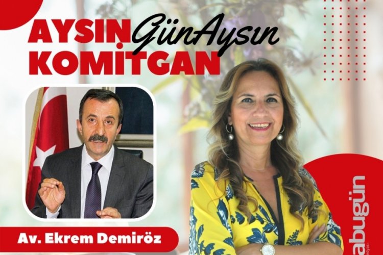 Aysın Komitgan'ın konuğu Av. Ekrem Demir&ouml;z