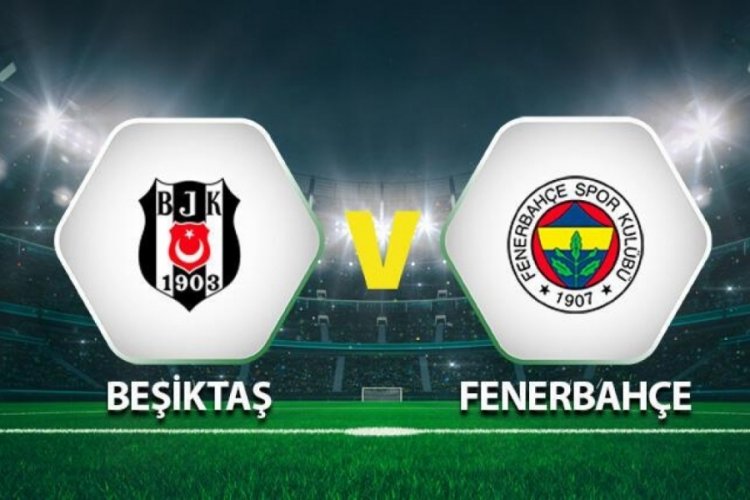 Beşiktaş - Fenerbah&ccedil;e ma&ccedil;ına sarı-lacivertli taraftarlar alınmayacak