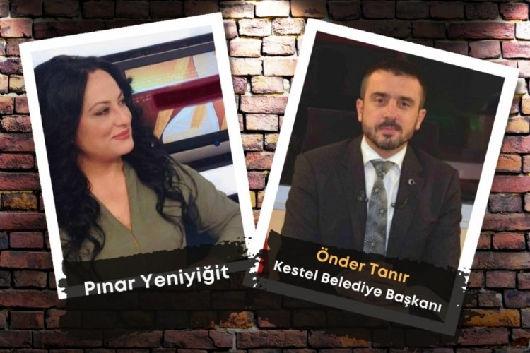 Fi Kelam'ın konuğu Kestel Belediye Başkanı &Ouml;nder Tanır