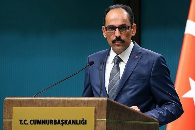 Kalın: Cumhurbaşkanı Erdoğan, yarın Putin ve Zelenski ile g&ouml;r&uuml;şecek