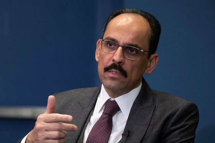 Cumhurbaşkanlığı S&ouml;zc&uuml;s&uuml; Kalın: Rusya-Ukrayna savaşı şiddetlenecek g&ouml;z&uuml;k&uuml;yor