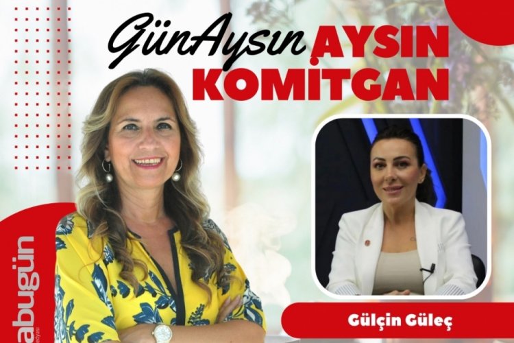 G&uuml;n'Aysın'ın konuğu G&uuml;l&ccedil;in G&uuml;le&ccedil;