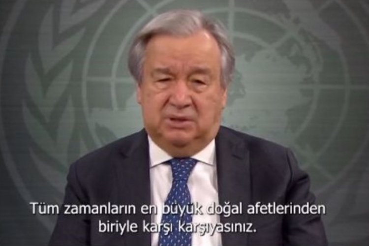 BM Genel Sekreteri'nden T&uuml;rkiye'ye destek mesajı