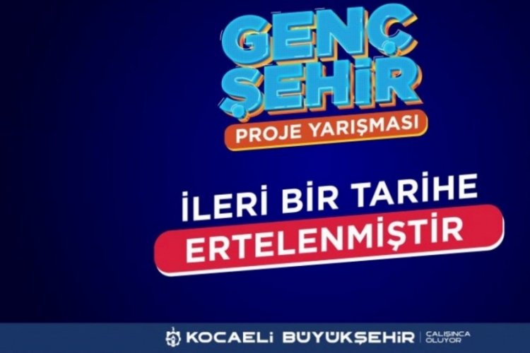 Kocaeli'de 'Gen&ccedil; Şehir Proje Yarışması' ertelendi