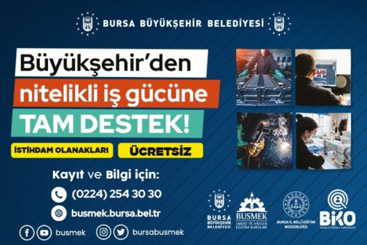 BUSMEK'ten nitelikli iş g&uuml;c&uuml;ne tam destek