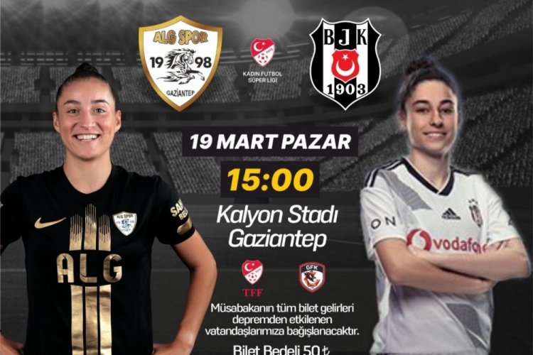 ALG Spor, Beşiktaş ile karşılaşacak! Gelirleri depremzedelere bağışlanacak