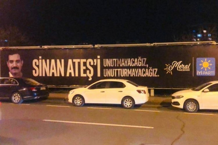 İYİ Parti'den Sinan Ateş pankartı