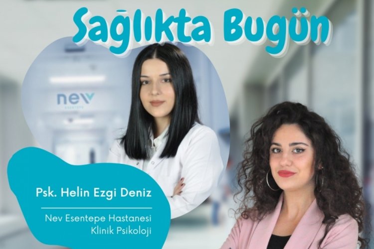 Sağlıkta Bugün'ün konuğu Klinik Psikolog Helin Ezgi Deniz