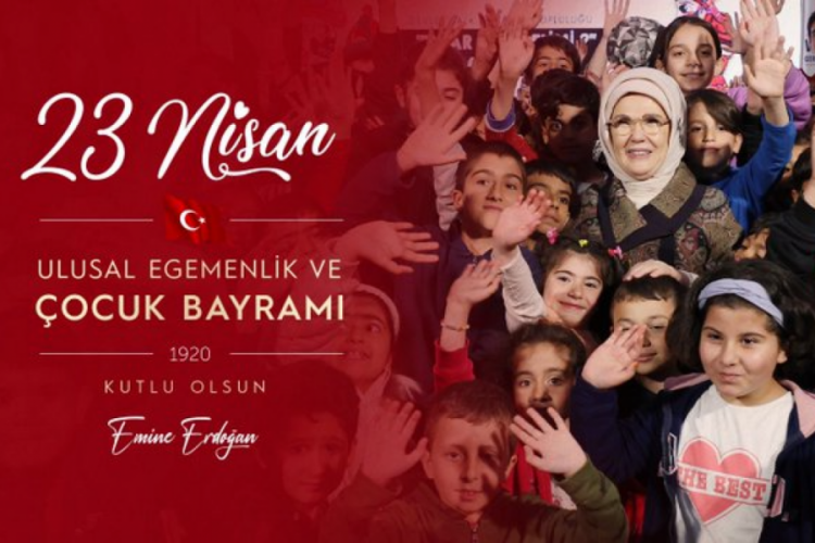Emine Erdoğan'dan 23 Nisan mesajı