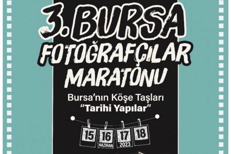 3. Bursa Fotoğraf&ccedil;ılar Maratonu başlıyor
