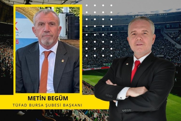 Bursa'da Spor'un konuğu T&Uuml;FAD Bursa Şubesi Başkanı Metin Beg&uuml;m