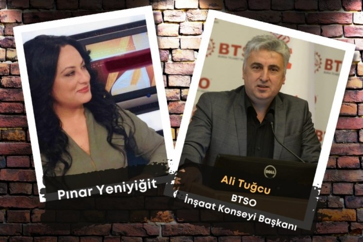 Fi Kelam'ın konuğu BTSO İnşaat Konseyi Başkanı Ali Tuğcu