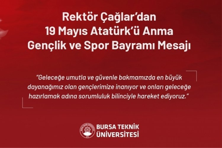 BTÜ Rektörü Çağlar'dan 19 Mayıs Atatürk'ü Anma Gençlik ve Spor Bayramı Mesajı