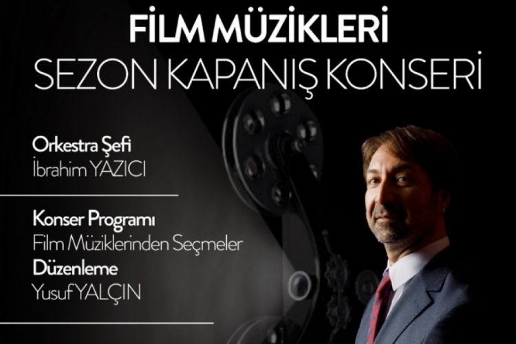 BBDSO'dan film m&uuml;ziklerinden se&ccedil;meler konseri