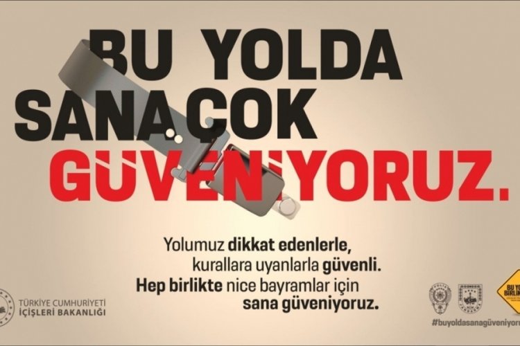 İ&ccedil;işleri Bakanlığı'ndan 'Bu Yolda Sana &Ccedil;ok G&uuml;veniyoruz' mesajı