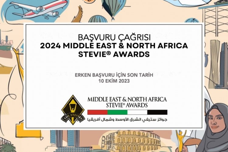 2024 "Stevie MENA &Ouml;d&uuml;lleri" başvuruları başladı!