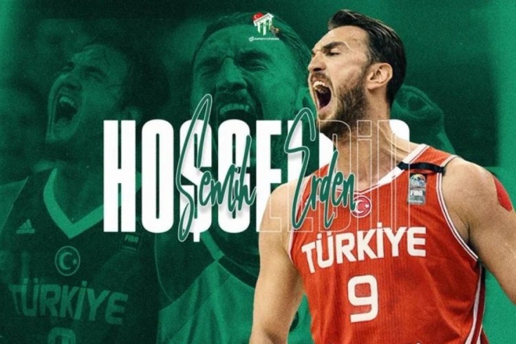 Semih Erden Bursaspor'da!