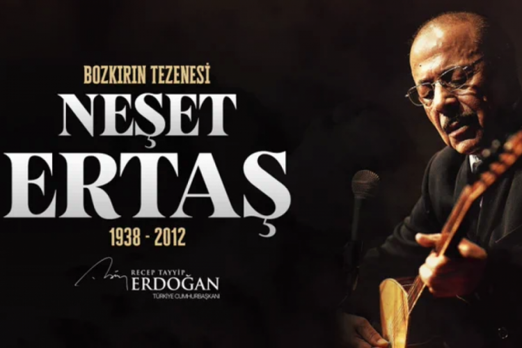 Cumhurbaşkanı Erdoğan'dan Neşet Ertaş i&ccedil;in anma mesajı