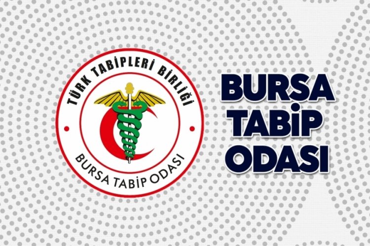 Bursa Tabip Odası: Bir kişi daha eksilmeye sabrımız yok