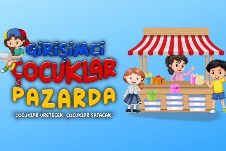 Bursa'da girişimci çocuklar pazarda etkinliği