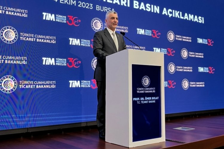 Ticaret Bakanı Bolat Dış Ticaret rakamlarını Bursa'da a&ccedil;ıkladı