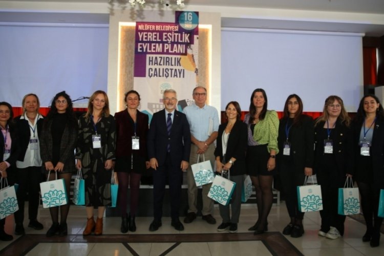 Bursa Nil&uuml;fer'de Yerel Eşitlik Eylem Planı hazırlanıyor