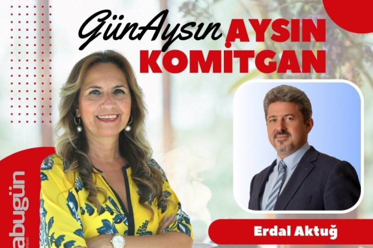 G&uuml;n'Aysın'ın konuğu CHP Mudanya Belediye Başkan Aday Adayı Erdal Aktuğ