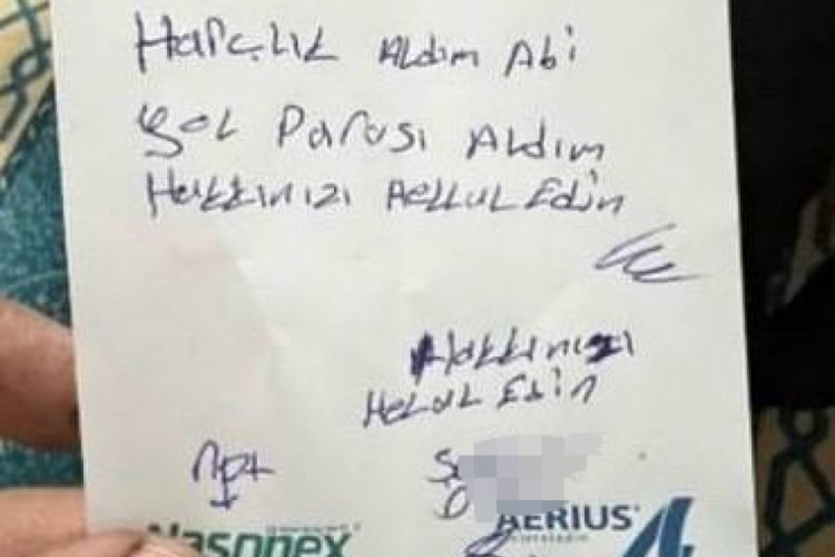Camide satılan takvim paralarını alıp, 'Yol parası" deyip not bıraktı