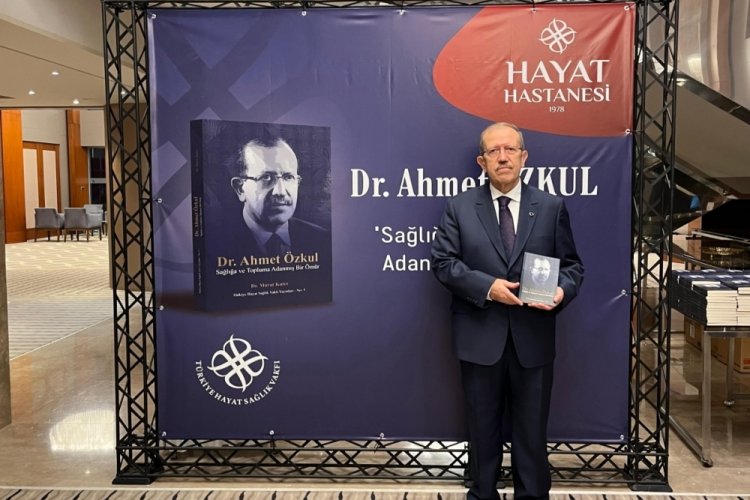 Dr. Ahmet &Ouml;zkul 'Sağlığa ve Topluma Adanmış Bir &Ouml;m&uuml;r' kitabı tanıtıldı