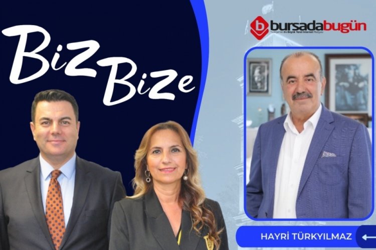 Biz Bize'nin konuğu Mudanya Belediye Başkanı Hayri T&uuml;rkyılmaz