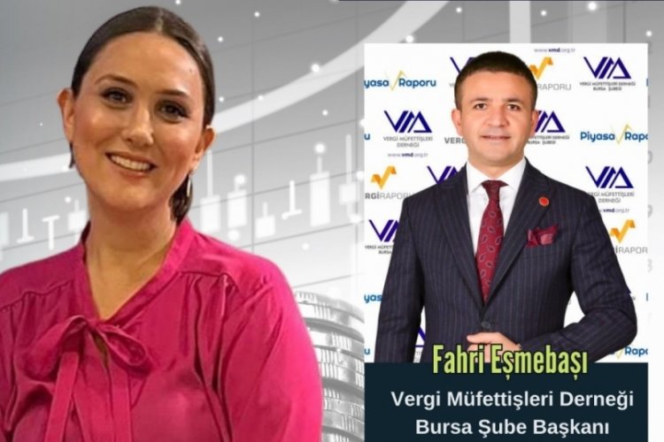 Sekt&ouml;rel Bakış'ın konuğu Vergi M&uuml;fettişleri Derneği Bursa Şube Başkanı Fahri Eşmebaşı