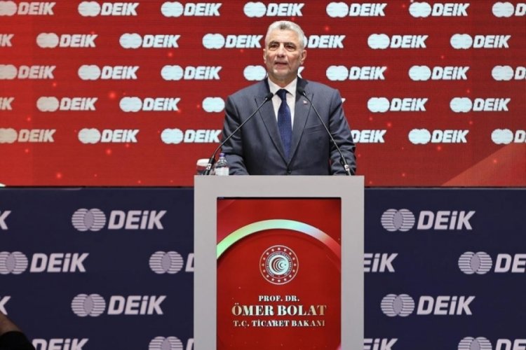 Ticaret Bakanı Bolat: T&uuml;rkiye ekonomisi son 13 &ccedil;eyrekte b&uuml;y&uuml;me g&ouml;sterdi