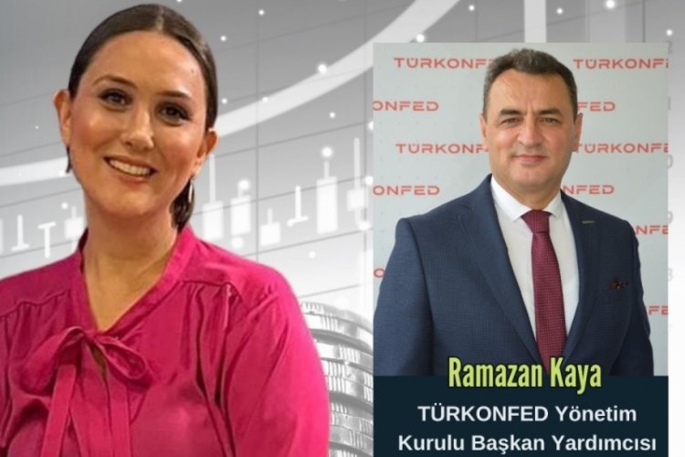 Sekt&ouml;rel Bakış'ın konuğu MARSİFED Y&ouml;netim Kurulu Başkanı Ramazan Kaya