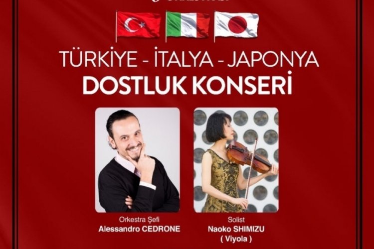 BBDSO'dan Türkiye - İtalya - Japonya Dostluk Konseri