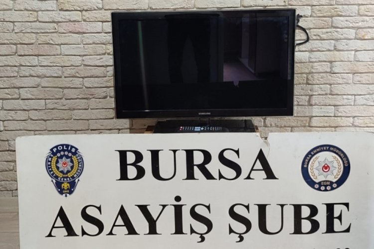 Bursa'da televizyon hırsızı tutuklandı