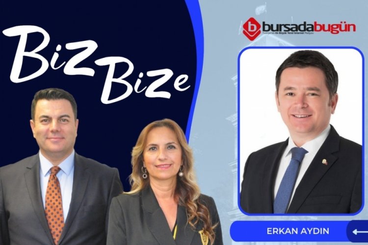 Biz Bize'nin konuğu CHP Osmangazi Belediye Başkan Adayı Erkan Aydın