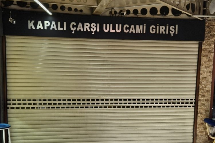 Bursa'da bayram g&uuml;n&uuml; Kapalı &Ccedil;arşı'nın kapalı olması vatandaşı kızdırdı!