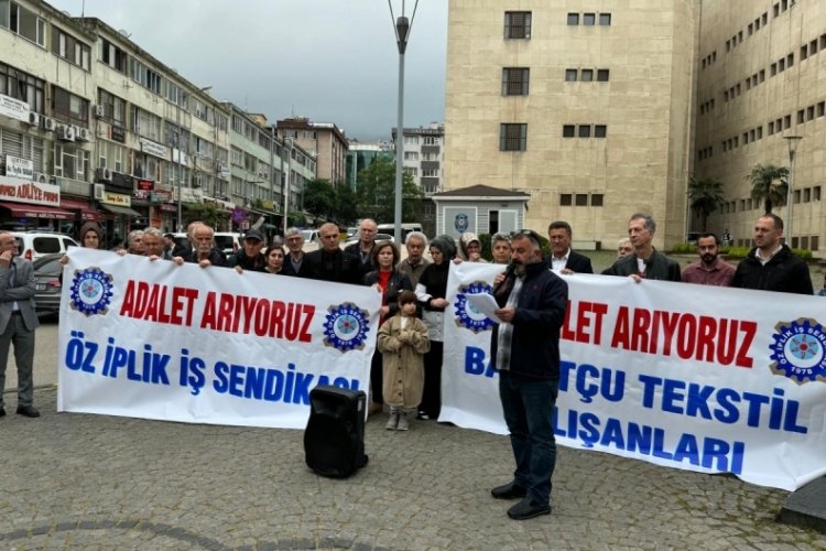 &Ouml;z İplik İş Sendikası Adalet i&ccedil;in toplandı