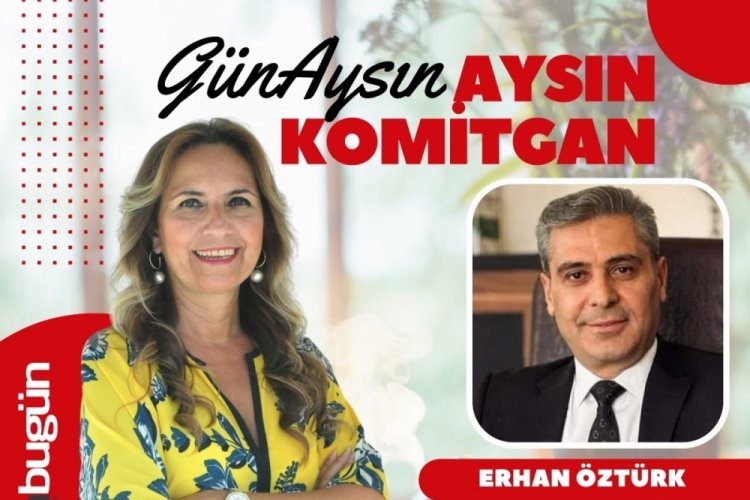 G&uuml;n'Aysın'ın konuğu MADEF Genel Başkanı Erhan &Ouml;zt&uuml;rk