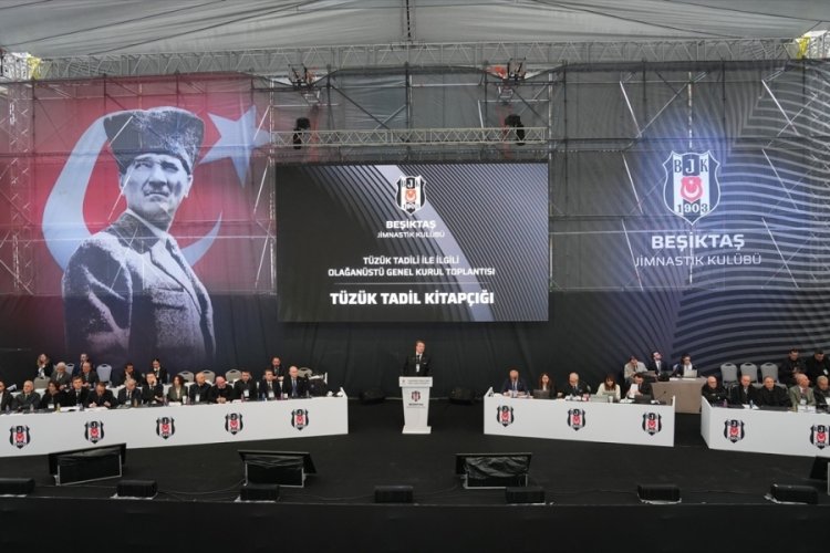 Beşiktaş Kul&uuml;b&uuml; T&uuml;z&uuml;k Değişikliği Olağan&uuml;st&uuml; Genel Kurulu başladı