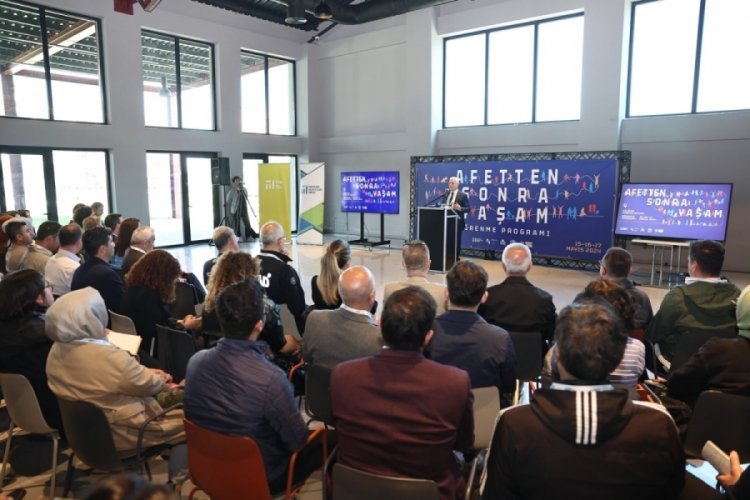 Bursa'da "Afetten Sonra Yaşam &Ouml;ğrenme Programı"