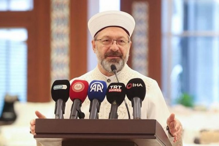 Diyanet İşleri Başkanı Erbaş'tan Kurban Bayramı a&ccedil;ıklaması