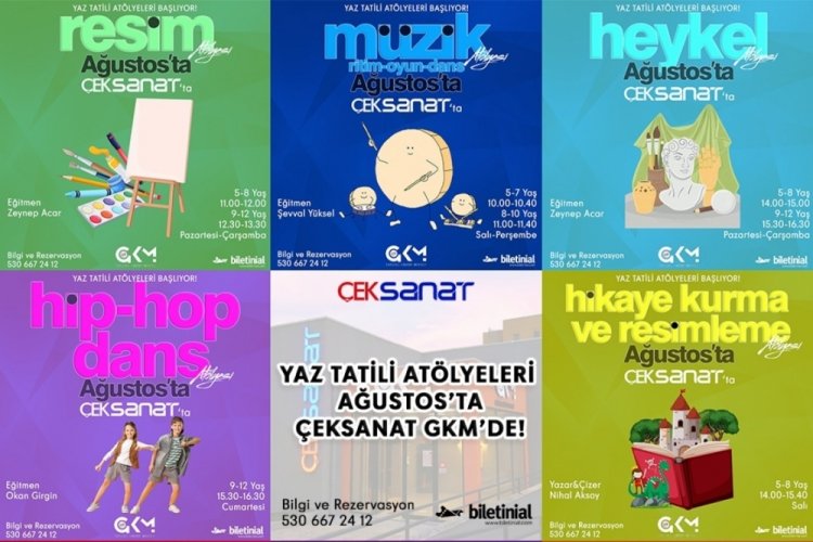 Yaz tatili at&ouml;lyeleri Ağustos'ta &Ccedil;EKSANAT GKM'de