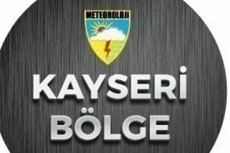 Kayseri'de meteorolojiden uyarı!